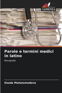 Parole e termini medici in latino - Muhammedova, Ozoda