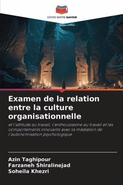 Examen de la relation entre la culture organisationnelle - Taghipour, Azin;Shiralinejad, Farzaneh;Khezri, Soheila