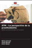 ATM - La perspective de la prosthodontie