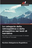 Le categorie della retrospettiva e della prospettiva nei testi di narrativa