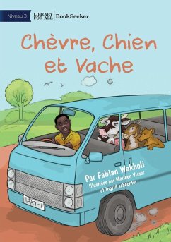 Goat, Dog and Cow - Chèvre, Chien et Vache - Wakholi, Fabian