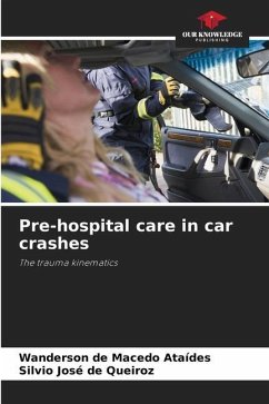 Pre-hospital care in car crashes - de Macedo Ataídes, Wanderson;de Queiroz, Silvio José