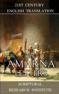 The Amarna Letters - Institute, Scriptural Research