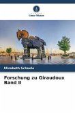 Forschung zu Giraudoux Band II