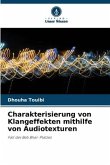 Charakterisierung von Klangeffekten mithilfe von Audiotexturen