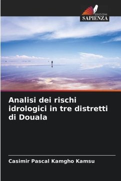 Analisi dei rischi idrologici in tre distretti di Douala - Kamgho Kamsu, Casimir Pascal