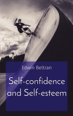 Self-confidence and Self-esteem - Beltran, Edwin