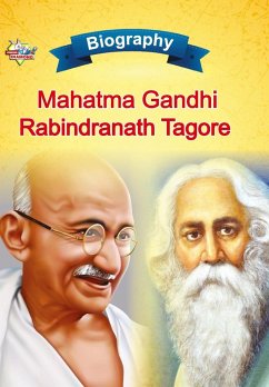 Biography of Mahatma Gandhi and Rabindranath Tagore - Verma, Priyanka