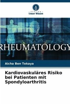 Kardiovaskuläres Risiko bei Patienten mit Spondyloarthritis - Ben Tekaya, Aicha