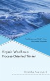 Virginia Woolf as a Process-Oriented Thinker (eBook, ePUB)