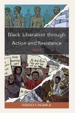 Black Liberation through Action and Resistance (eBook, ePUB)