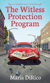The Witless Protection Program (eBook, ePUB)