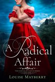 A Radical Affair (Darnalay Castle Series, #3) (eBook, ePUB)