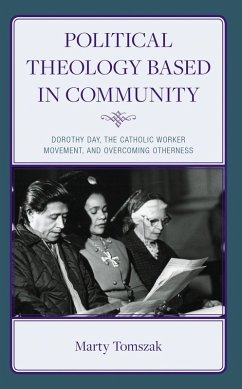 Political Theology Based in Community (eBook, ePUB) - Tomszak, Marty