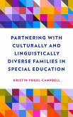 Partnering with Culturally and Linguistically Diverse Families in Special Education (eBook, ePUB)