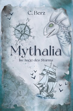 Mythalia (eBook, ePUB) - Berz, C.