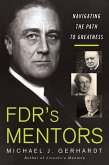 FDR's Mentors (eBook, ePUB)