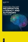 Information Literacy and Autonomy (eBook, PDF)