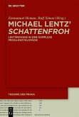 Michael Lentz' ?Schattenfroh? (eBook, PDF)