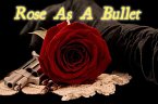 Rose As A Bullet (Power of a woman) (eBook, ePUB)