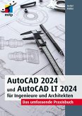 AutoCAD 2024 und AutoCAD LT 2024 für Ingenieure und Architekten (eBook, PDF)