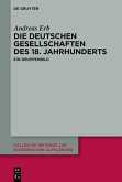 Die Deutschen Gesellschaften des 18. Jahrhunderts (eBook, PDF)