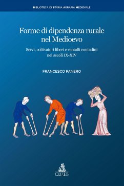 Forme di dipendenza rurale nel Medioevo (eBook, ePUB) - Panero, Francesco