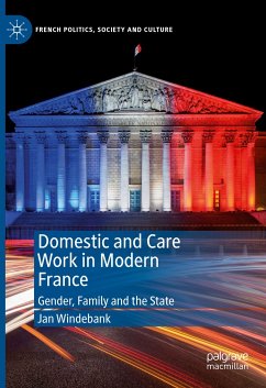 Domestic and Care Work in Modern France (eBook, PDF) - Windebank, Jan