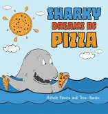 Sharky Dreams of Pizza (eBook, ePUB)