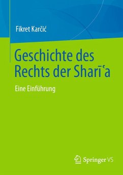 Geschichte des Rechts der Shari¿a (eBook, PDF) - Karcic, Fikret