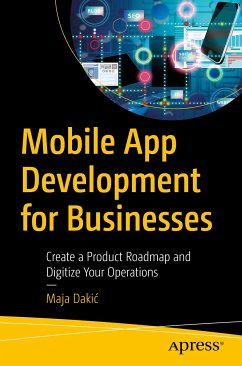 Mobile App Development for Businesses (eBook, PDF) - Dakić, Maja