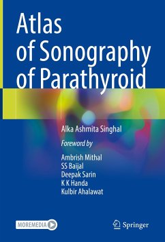 Atlas of Sonography of Parathyroid (eBook, PDF) - Singhal, Alka Ashmita