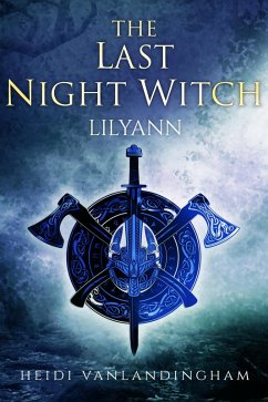 Cover The Last Night Witch: Lilyann (Flight of the Night Witches, #4) (eBook, ePUB)
