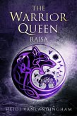 The Warrior Queen: Raisa (Flight of the Night Witches, #3) (eBook, ePUB)