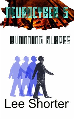 Neurocyber 5: Running Blades (eBook, ePUB) - Blanchett, Robert
