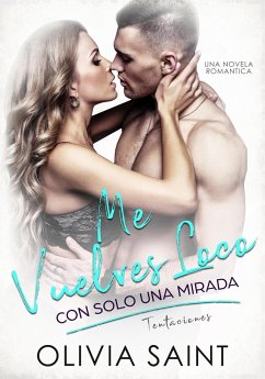 Cover Me Vuelves Loco Con Solo Una Mirada: Tentaciones (eBook, ePUB)
