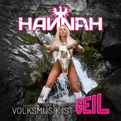 Volksmusik Ist Geil - Hannah