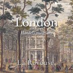 London Circa 1740: Händel'S Musicians
