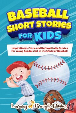 Baseball Short Stories For Kids - Gibbs, C.