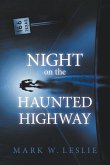 Night on the Haunted Highway