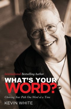 What's Your Word? - White, Kevin