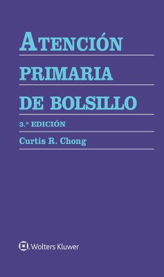 Atencion primaria de bolsillo - Chong, Dr. Curtis R., MD, PhD, MPhill