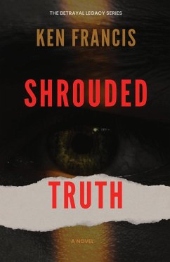 Shrouded Truth - Francis, Ken