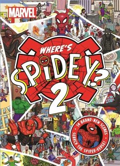 Where's Spidey 2? - Marvel Entertainment International Ltd; Rae, Nate