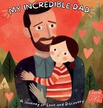 My Extraordinary Dad: A Journey of Love and Discovery, Girl Version
