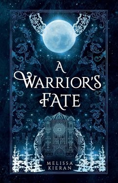 A Warrior's Fate - Kieran, Melissa
