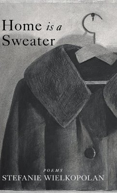 Home is a Sweater - Wielkopolan, Stefanie