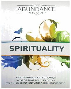 The Abundance of Spirituality - Andrews, Kate