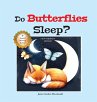 Do Butterflies Sleep? - Bild 1