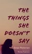 The Things She Doesn't Say - Bild 1